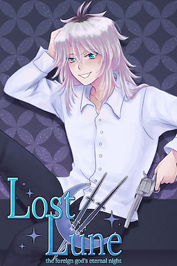Lost Lune ~ the foreign god's eternal night