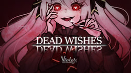 Dead Wishes
