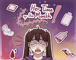 Her Time of the Month!