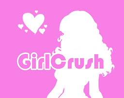 Girl Crush