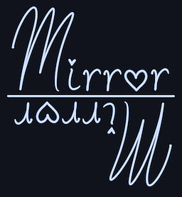 Mirror Mirror