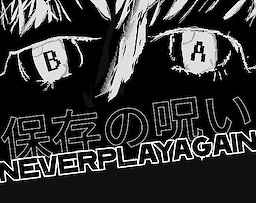 Never Play Again