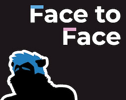Face to Face