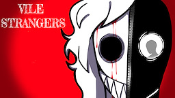 VILE STRANGERS