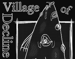 Village of Decline - The Darkest Outcome