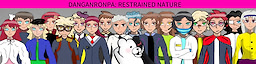 Danganronpa: Restrained Nature