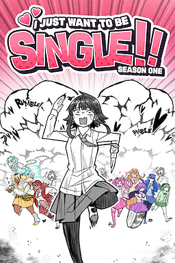 I Just Want to be Single!!