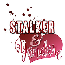 Stalker&Yandere