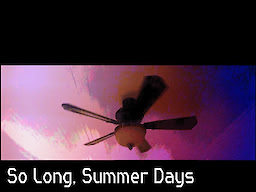 So Long, Summer Days