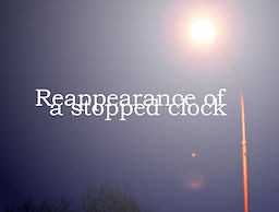 Reappearance of a Stopped Clock
