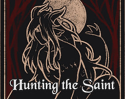 Hunting the Saint