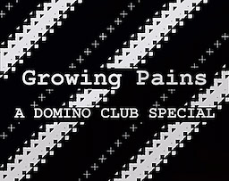 Growing Pains