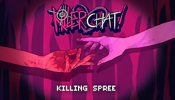 Killer Chat! Expanded Edition - Killing Spree DLC - dig