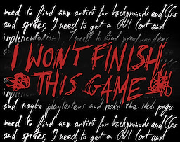 i won't finish this game