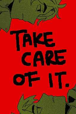 Take Care Of It.