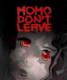 Momo Don't Leave
