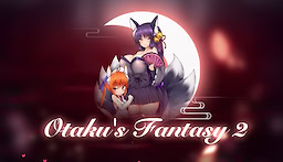 Otaku's Fantasy 2 - dig