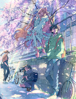 Tomorrow Will Be Dying