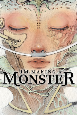 I'm Making a Monster