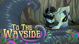 To The Wayside