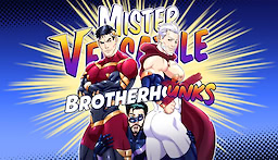 Mister Versatile: Brotherhunks - dig