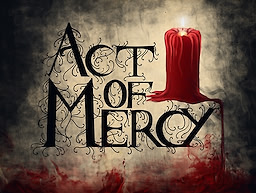Act of Mercy