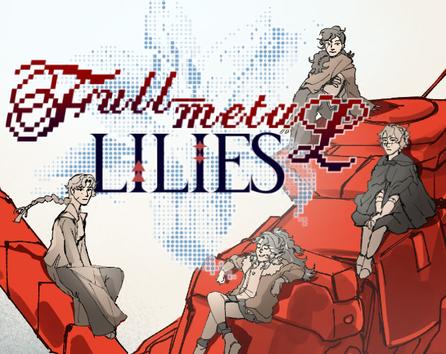 FULL-METAL LILIES