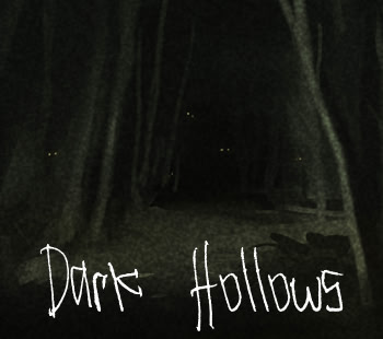 Dark Hollows