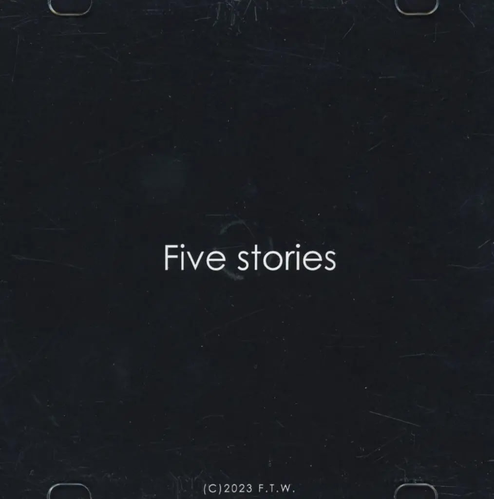 Five stories