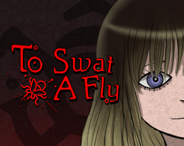 To Swat a Fly