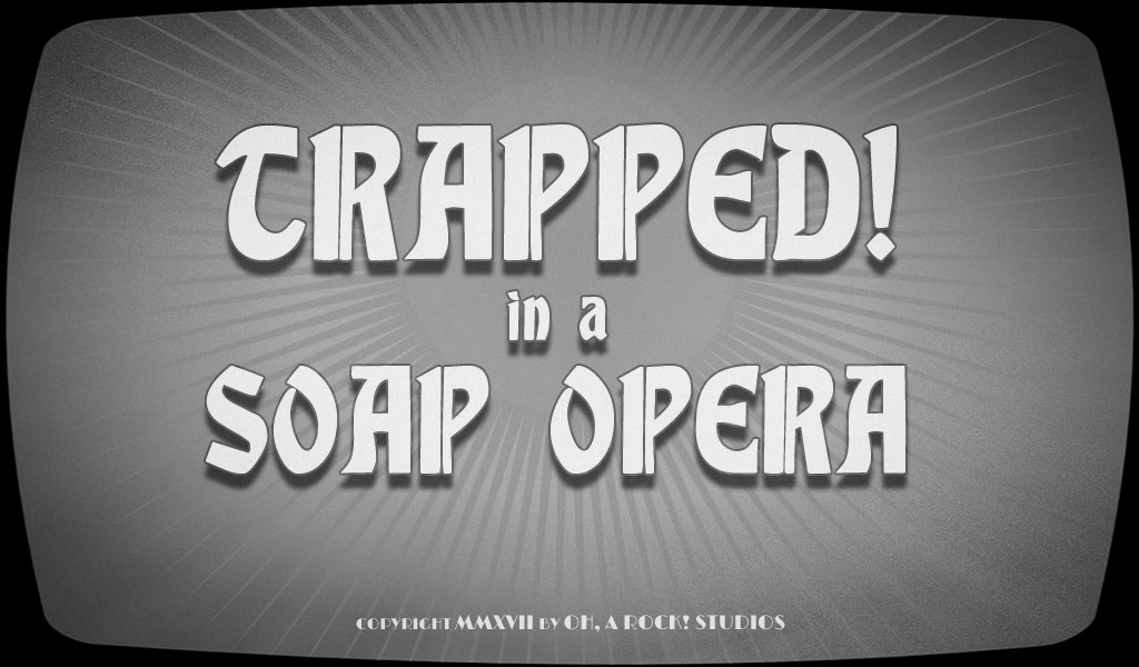 Trapped! in a Soap Opera vndb