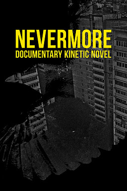 Nevermore - Documentary Kinetic Novel cover