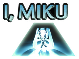 I, Miku cover