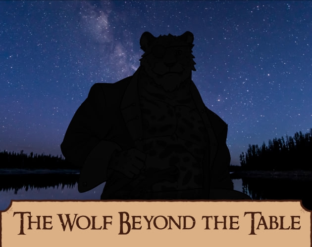 The Wolf Beyond the Table