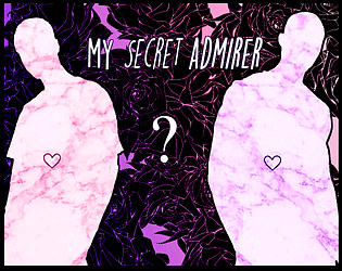 My Secret Admirer
