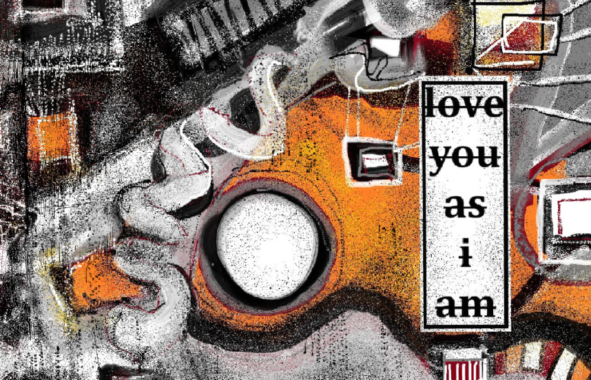 love you as i am