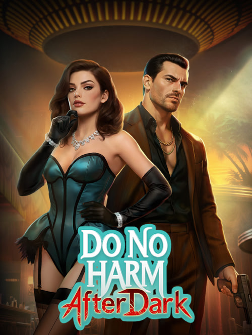 Do No Harm: After Dark
