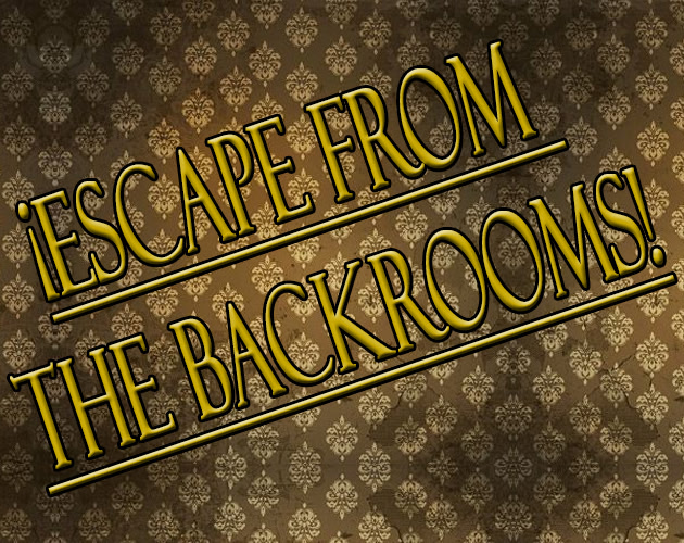 Escape from the Backrooms