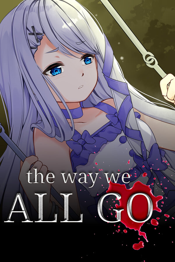 The Way We All Go
